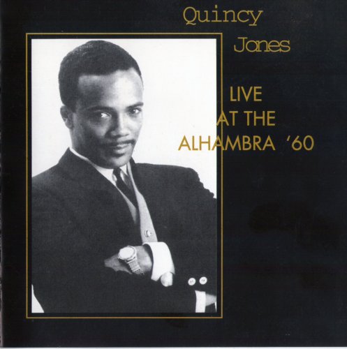 Quincy Jones - Live At The Alhambra '60 (1990) 320 Kbps