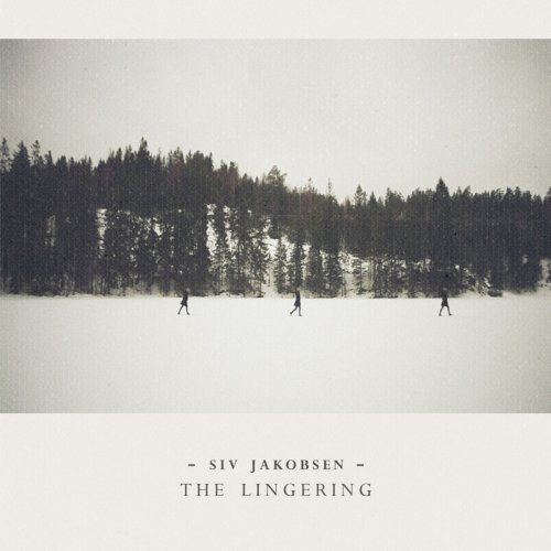 Siv Jakobsen - The Lingering (2015) [Hi-Res]