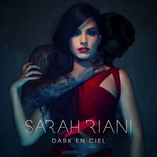 Sarah Riani - Dark en ciel (2015) FLAC