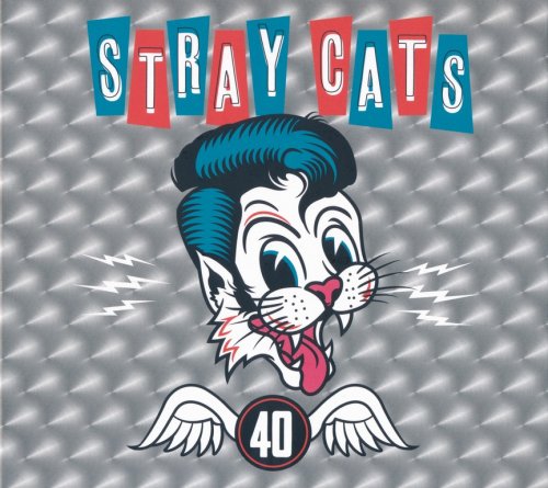 Stray Cats - 40 (2019) {Deluxe Edition}