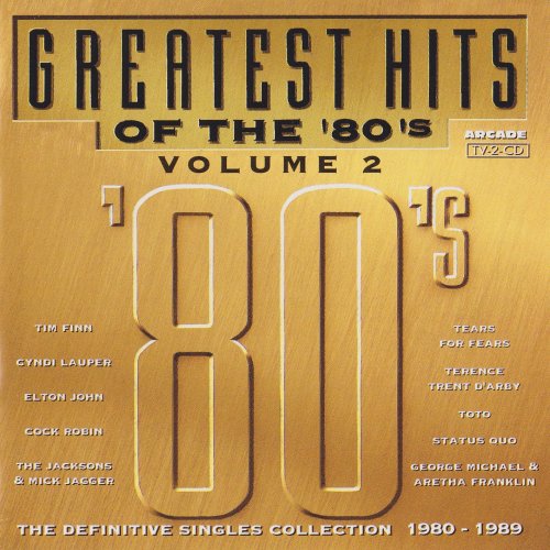VA - Greatest Hits Of The '80's Volume 2 - The Definitive Singles Collection 1980 - 1989 (1993)