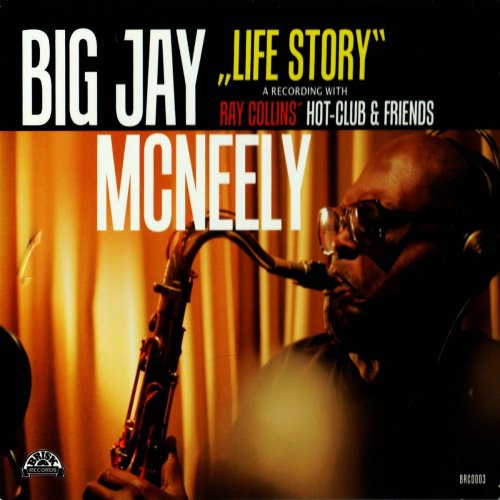 Big Jay McNeely - Life Story (2015)