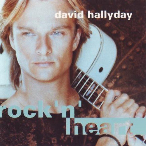 David Hallyday - Rock'n' Heart (1990) CD-Rip