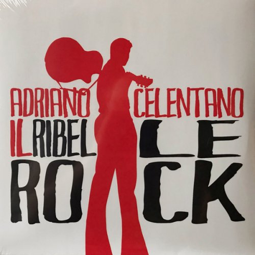 Adriano Celentano - Il Ribelle Rock! (2019) [24bit FLAC]