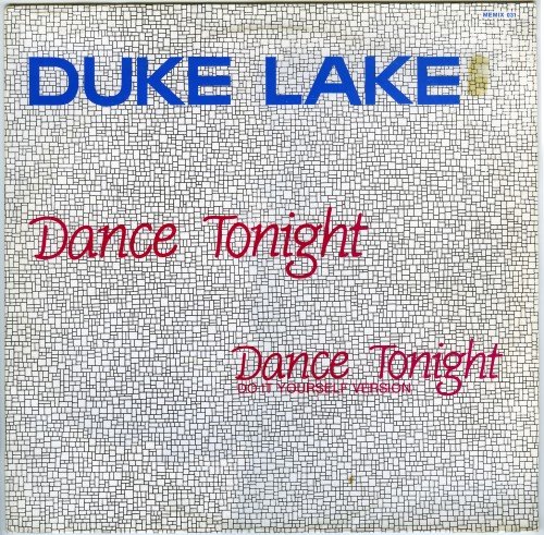 Duke Lake ‎- Dance Tonight (1985) [Vinyl, 12"]