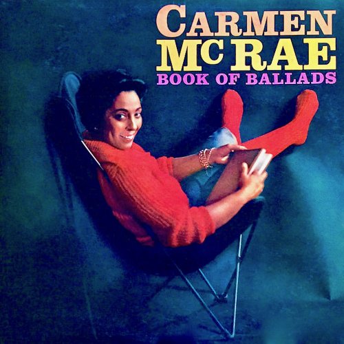 Carmen Mcrae - Book Of Ballads (Remastered) (2019) [Hi-Res]