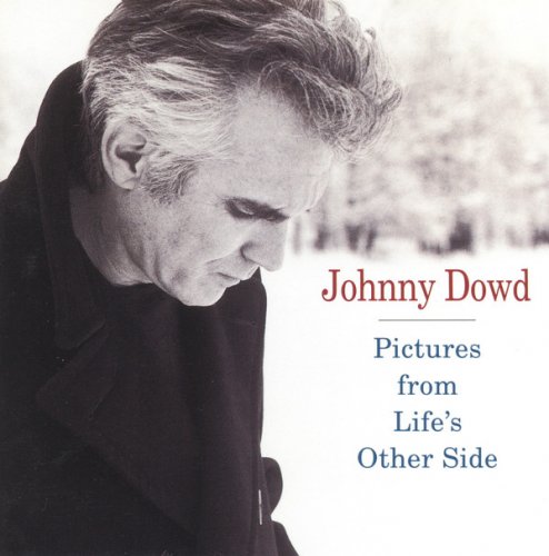 Johnny Dowd - Collection (Reissue) (1999-2013)