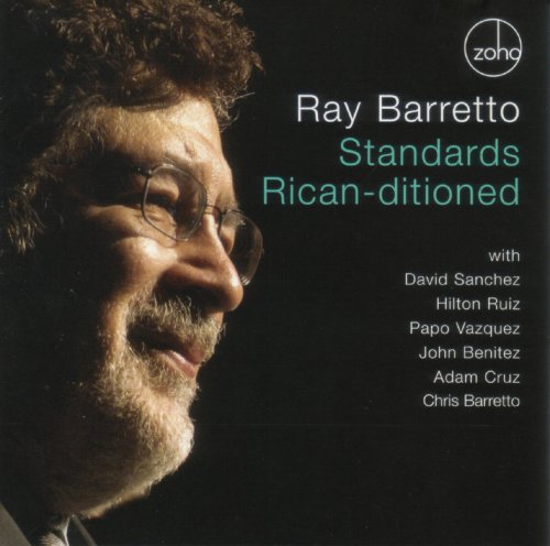 Ray Barretto - Standards Rican-ditioned (2006) FLAC