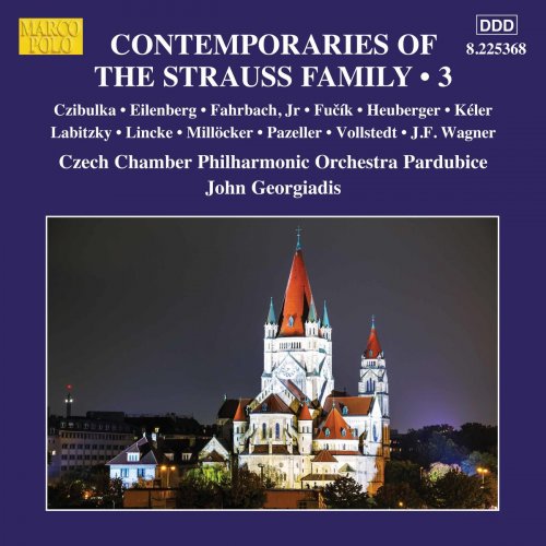 John Georgiadis - Contemporaries of the Strauss Family, Vol. 3 (2017)