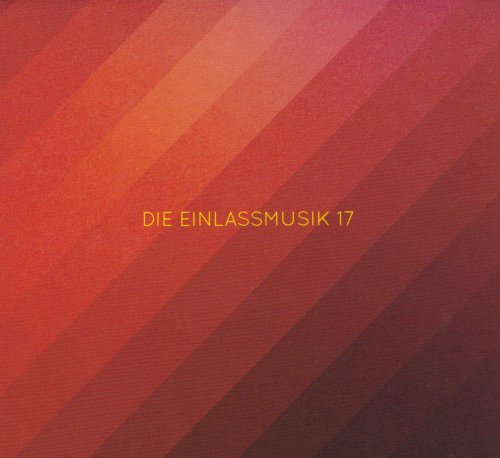 Schiller - Die Einlassmusik 17 (2019)