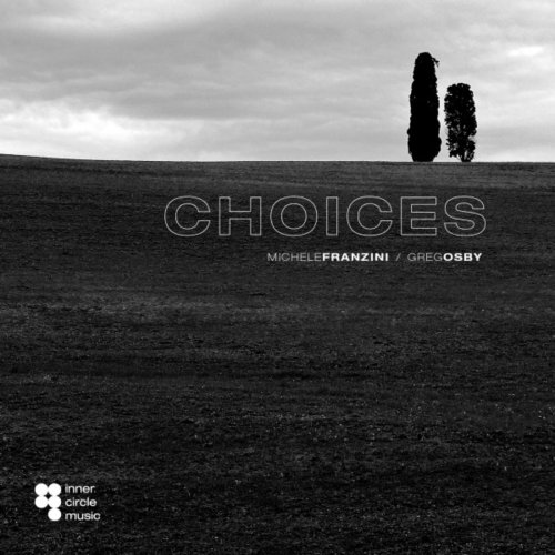 Michele Franzini - Choices (2019)