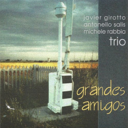 Javier Girotto - Grandes amigos (1996/2019)