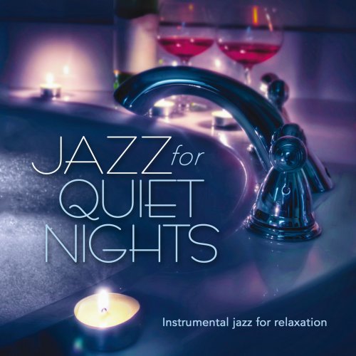 VA - Jazz For Quiet Nights (2015) FLAC