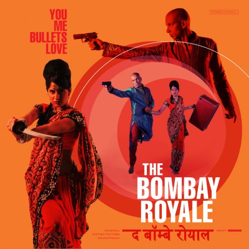 The Bombay Royale - Discography (2012-2017)