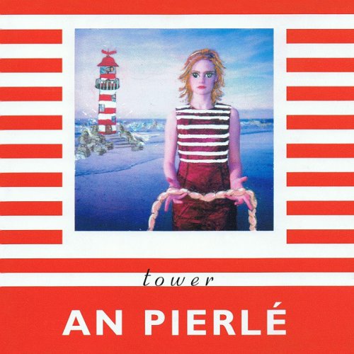 An Pierlé - Tower: Remixes (2000)