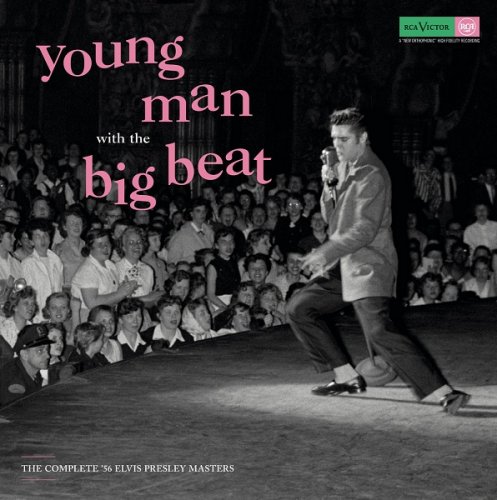 Elvis Presley - Young Man with the Big Beat: The Complete '56 Elvis Presley Masters (2011)