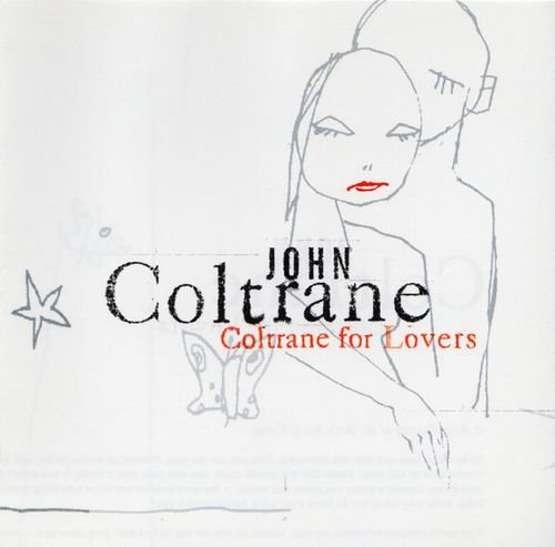 John Coltrane - Coltrane For Lovers (2001)