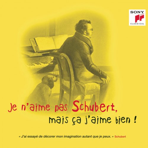 VA - Je n'aime pas Schubert, mais ça j'aime bien ! (2019)