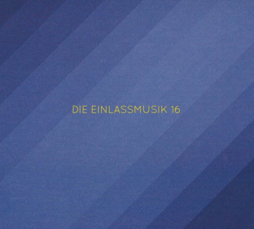 Schiller - Die Einlassmusik 16 (2019)