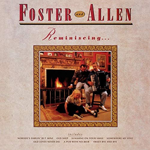 Foster & Allen - Reminiscing (1986/2019)