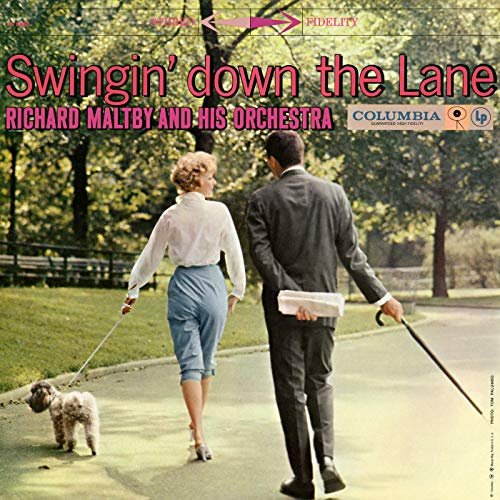 Richard Maltby & His Orchestra - Swingin' Down The Lane (1959/2019)