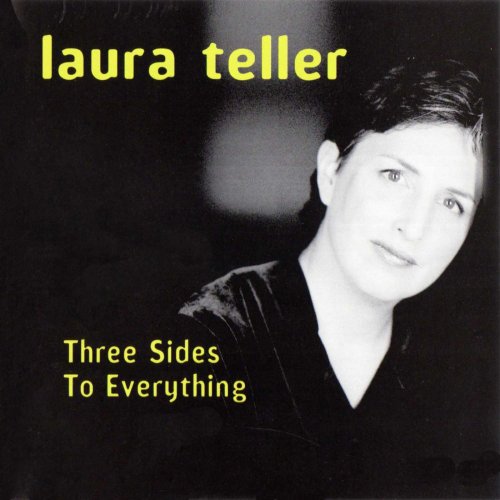 Laura Teller - Three Sides to Everything (2015)