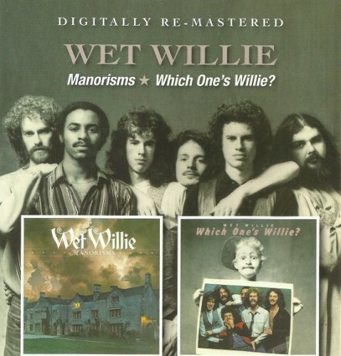 Wet Willie - Manorisms / Which One's Willie? (Reissue) (1977-79/2013)