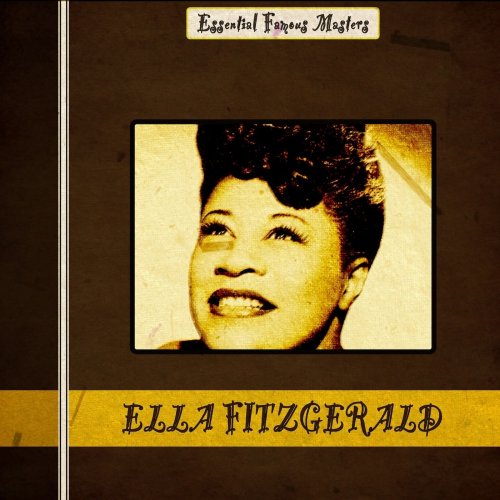 Ella Fitzgerald - Essential Famous Masters (Remastered) (2014) flac