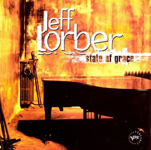 Jeff Lorber - State of Grace (1996)