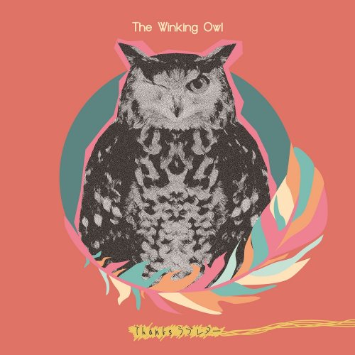 The Winking Owl - Thanks Love Letter (2019)