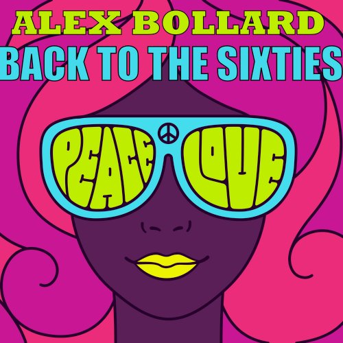 Alex Bollard - Back to the Sixties (1990)