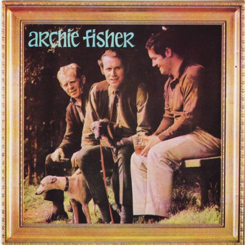 Archie Fisher - Discography (1968/2008)