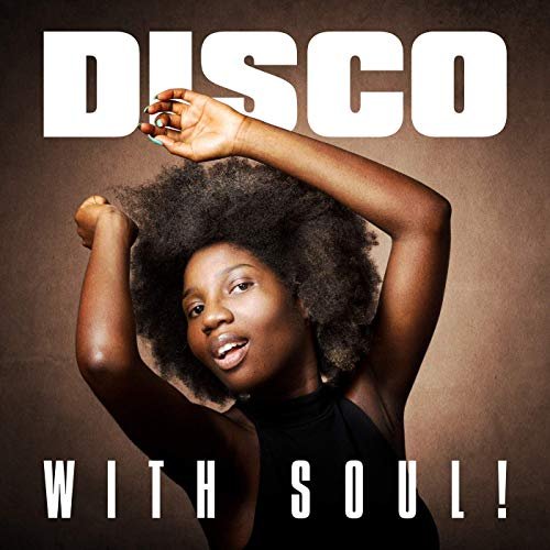 VA - Disco with Soul! (2019)