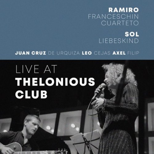 Ramiro Franceschin - Live at Thelonious Club (En Vivo) (2019)