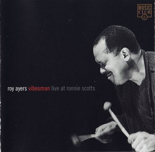 Roy Ayers - Vibesman-Live at Ronnie Scotts (1995) CD Rip