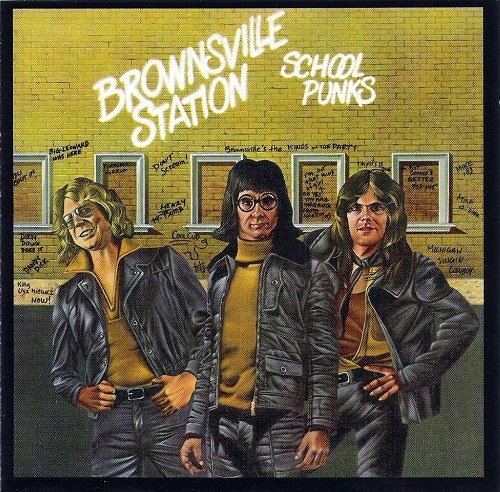 Brownsville Station - School Punks (Reissue) (1974/2005)