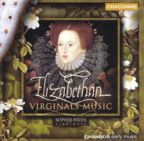 Sophie Yates - Elizabethan Virginals Music (2002)