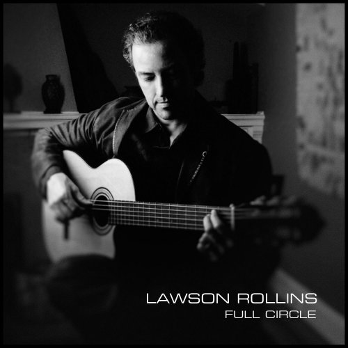 Lawson Rollins - Full Circle (2013) [Hi-Res]
