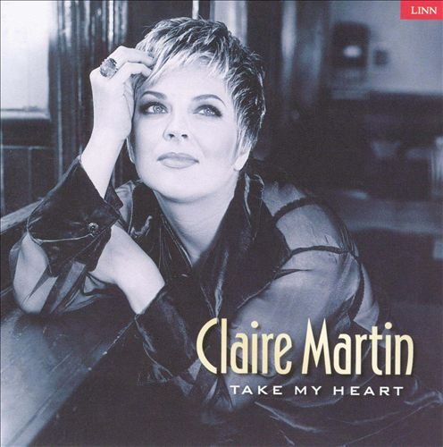 Claire Martin - Take My Heart (1999) CD-Rip