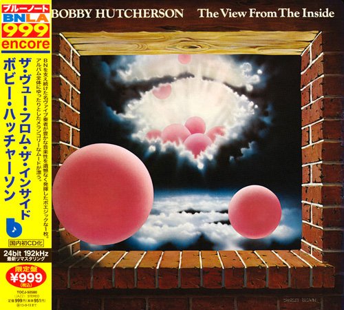 Bobby Hutcherson - The View From The Inside (1976) [2013 BNLA Series 24-bit Remaster] CD-Rip