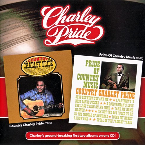 Charley Pride - Country Charley Pride `66 / Pride Of Country Music `67