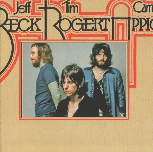 Jeff Beck - Tim Bogert - Carmine Appice - Beck, Bogert & Appic (Reissue, Remastered, Bonus Tracks) (1973/2005)