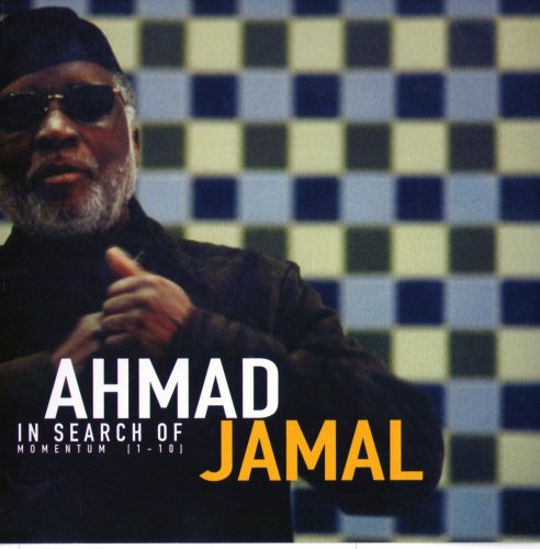Ahmad Jamal - In Search Of Momentum (2003) FLAC