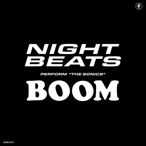 Night Beats feat. The Sonics - Night Beats play The Sonics' 'Boom' (2019) [Hi-Res]