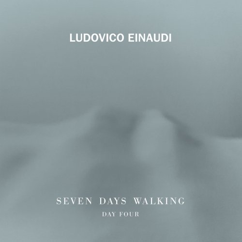 Ludovico Einaudi - Seven Days Walking (Day 4) (2019) [Hi-Res]