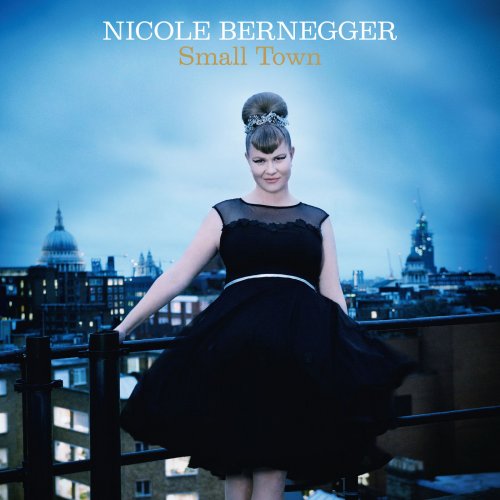 Nicole Bernegger - Small Town (2015)