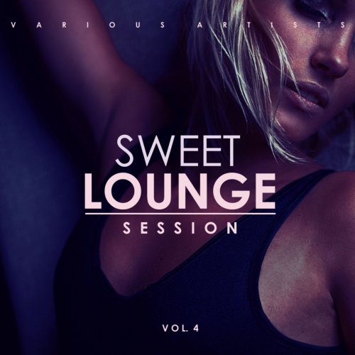 VA - Sweet Lounge Session Vol 4 (2019)