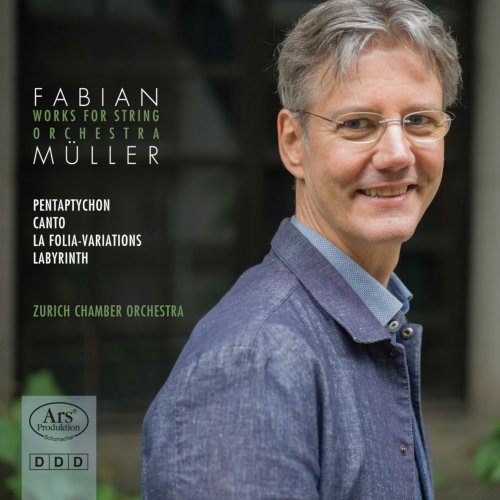 Ruben Gazarian, Willi Zimmermann - Fabian Müller: Works for String Orchestra (2019)