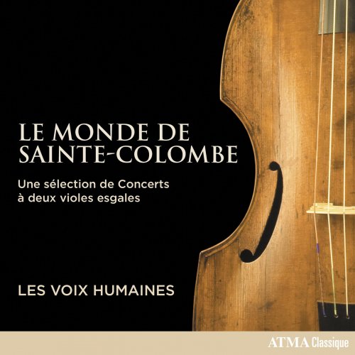 Les Voix Humaines - Le Monde de Sainte-Colombe (2019)