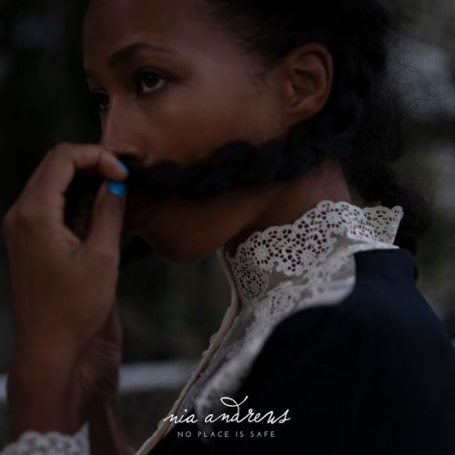 Nia Andrews - No Place Is Safe (2019)